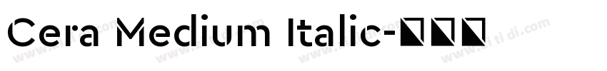 Cera Medium Italic字体转换